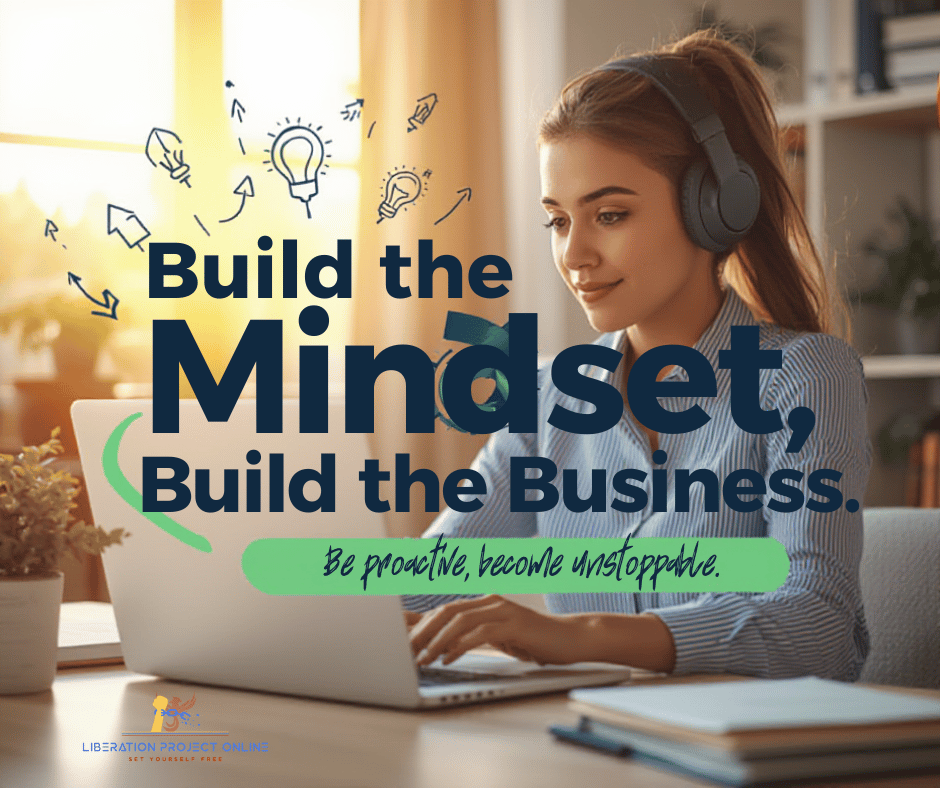 Build The Mindset Build The Business
