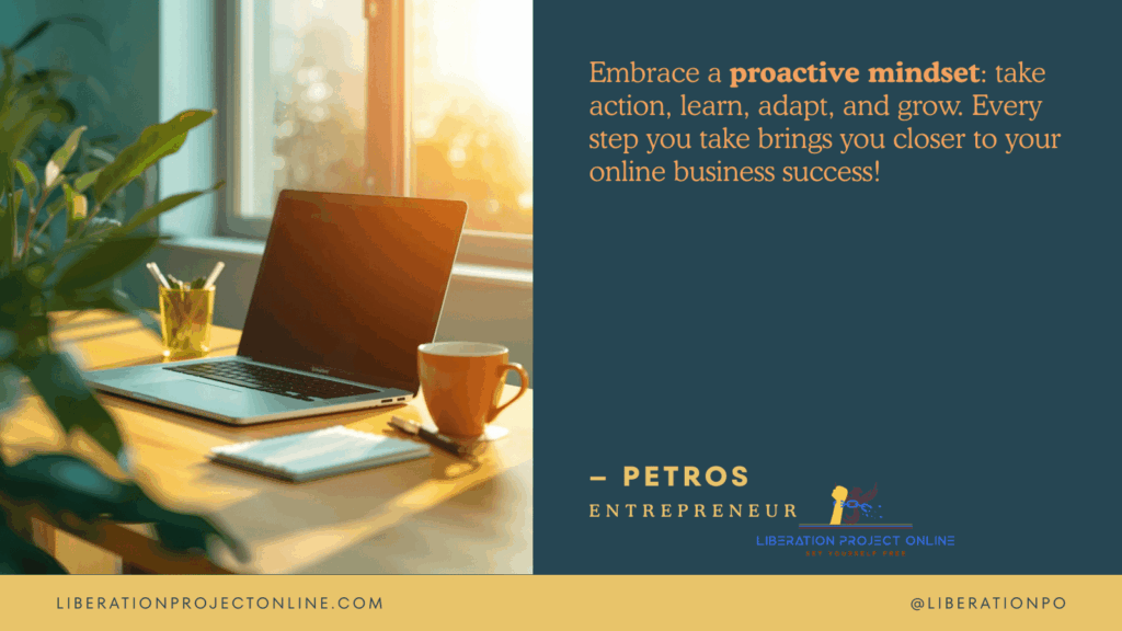 Embrace a Proactive Mindset